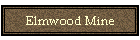 Elmwood Mine