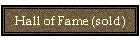 Hall of Fame (sold)